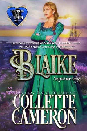 [The Blue Rose Romances: The Culpepper Misses 04] • Blaike · Secrets Gone Askew